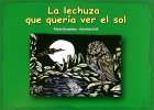La Lechuza Que Queria Ver El Sol