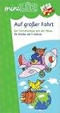 miniLÜK Mit der Maus: LÜK mini. Auf großer Fahrt: Die Vorschulreise mit der Maus