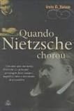 Quando Nietzche Chorou