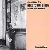 Revue Joe Albany Trio  / Birdtown Birds