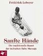 Sanfte H�nde: Die traditionelle Kunst der indischen Baby-Massage