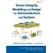 Power Integrity - Power Distribution Networks