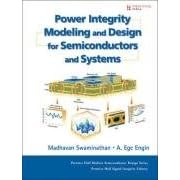 Power Integrity Modeling and Design for Semiconductors and Systems