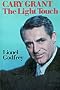 Cary Grant: The Light Touch