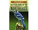 Field Guide To Backyard Birds Of The Northeast
