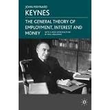 The General Theory of Employment, Interest and Money (Collected works of Keynes)