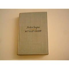 Mit Lust gelebt