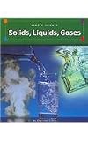 Cover of Solids Liquids Gases by Natalie M. Rosibsky Charnan Simon 0756509769