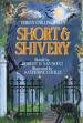 Short & Shivery, Thirty Chilling Tales [UNABRIDGED CD] (Audiobook)