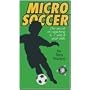Micro Soccer - The secret of coaching 6, 7, and 8 year olds