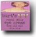 Burt's Bees Royal Jelly Eye Cream .50 oz.