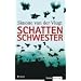 Schattenschwester
