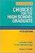 Choices for the High School Graduate: A Survival Guide for the Information Age