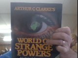 Arthur C. Clarke's world of strange powers