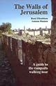 The Walls of Jerusalem: A Guide to the Ramparts Walking Tour