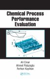 Chemical Process Performance Evaluation (Chemical Industries)