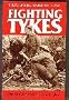 Fighting Tykes: The History of the Yorkshire Regiments in Wwii