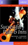 Successful Pubs and Inns, Second Edition (Hospitality Managers' Pocket Book Series)