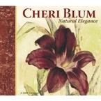 Cheri Blum Natural Elegance 2009 Calendar