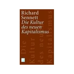 Die Kultur des neuen Kapitalismus