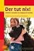  : Der tut nix! Gefahren vermeiden im Umgang mit Hunden