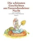 Die sch&ouml;nsten Geschichten aus Tausendundeiner Nacht - Urs Widmer, Tatjana Hauptmann