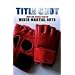 Title Shot: Into the Shark Tank of Mixed Martial Arts