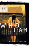 Who I Am (Diary of a Teenage Girl, Book 3)
