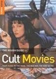 The Rough Guide to Cult Movies - 2nd Edition (Rough Guide Sports/Pop Culture)