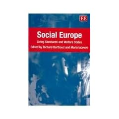 Social Europe: Living Standards and Welfare States