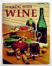 Cover of Cooking with wine, (A Sunset book)