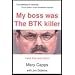 My Boss was the BTK Killer... I was the Next Victim