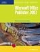 Microsoft Publisher 2003: Illustrated Introductory (Illustrated (Thompson Learning))