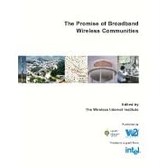 Click here to buy  The Promise of Broadband Wireless Communities  by Wireless Internet Institute.