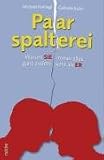 Paarspalterei - Gabriele Hufnagl-Kuhn, Michael Hufnagl