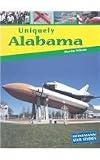 Uniquely Alabama (State Studies)