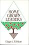 Home Grown Leaders
