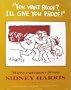 "You Want Proof? I'll Give You Proof!": More Cartoons From Sidney Harris