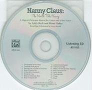 Nanny Claus - The North Pole Nanny: A Magical Christmas Musical for Unison and 2-Part Voices (Listening) (CD)