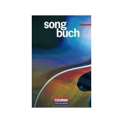 Songbuch - Allgemeine Ausgabe: Songbuch, Liederbuch: Ein Liederbuch f�r den Musikunterricht an allgemeinbildenden Schulen ab Klasse 5