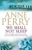 We Shall Not Sleep: A Novel