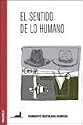 SENTIDO DE LO HUMANO, EL (Spanish Edition)