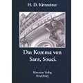 Das Komma von Sans, Souci: Ein Forschungsbericht mit Fu�noten