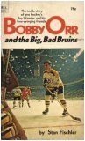 Bobby Orr and the Big, Bad Bruins