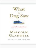 What the Dog Saw