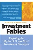 Investment Fables: Exposing the Myths of Can't Miss Investment Strategies (Livre en allemand)