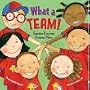 What a Team!: Together Everyone Achieves More