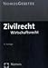 Bücher : Zivilrecht: Wirtschaftsrecht. Rechtsstand: 15. August 2008