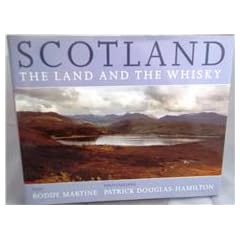 Scotland: The Land and the Whisky
