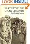 The Court Of The Stone Children